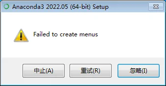 解决win7 anaconda 安装 Failed to create menus