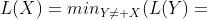 L(X)=min_{Y\neq X}(L(Y)+d(Y,X))\,\,\,X\neq S